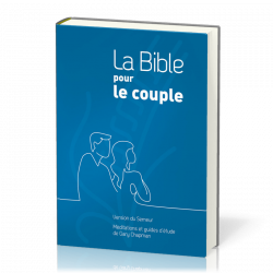 La Bible pour le couple couverture bleue rigide